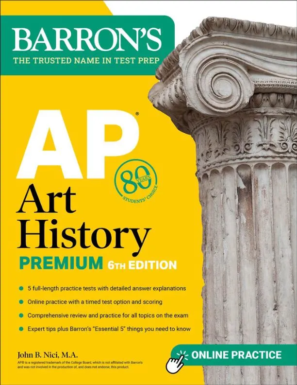 AP Art History Premium, Sixth Edition: 5 Practice Tests + Comprehensive Review (2023)