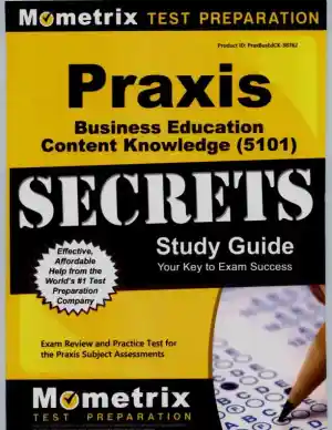 Praxis Business Education Content Knowledge (5101) Secrets Study Guide (2020)