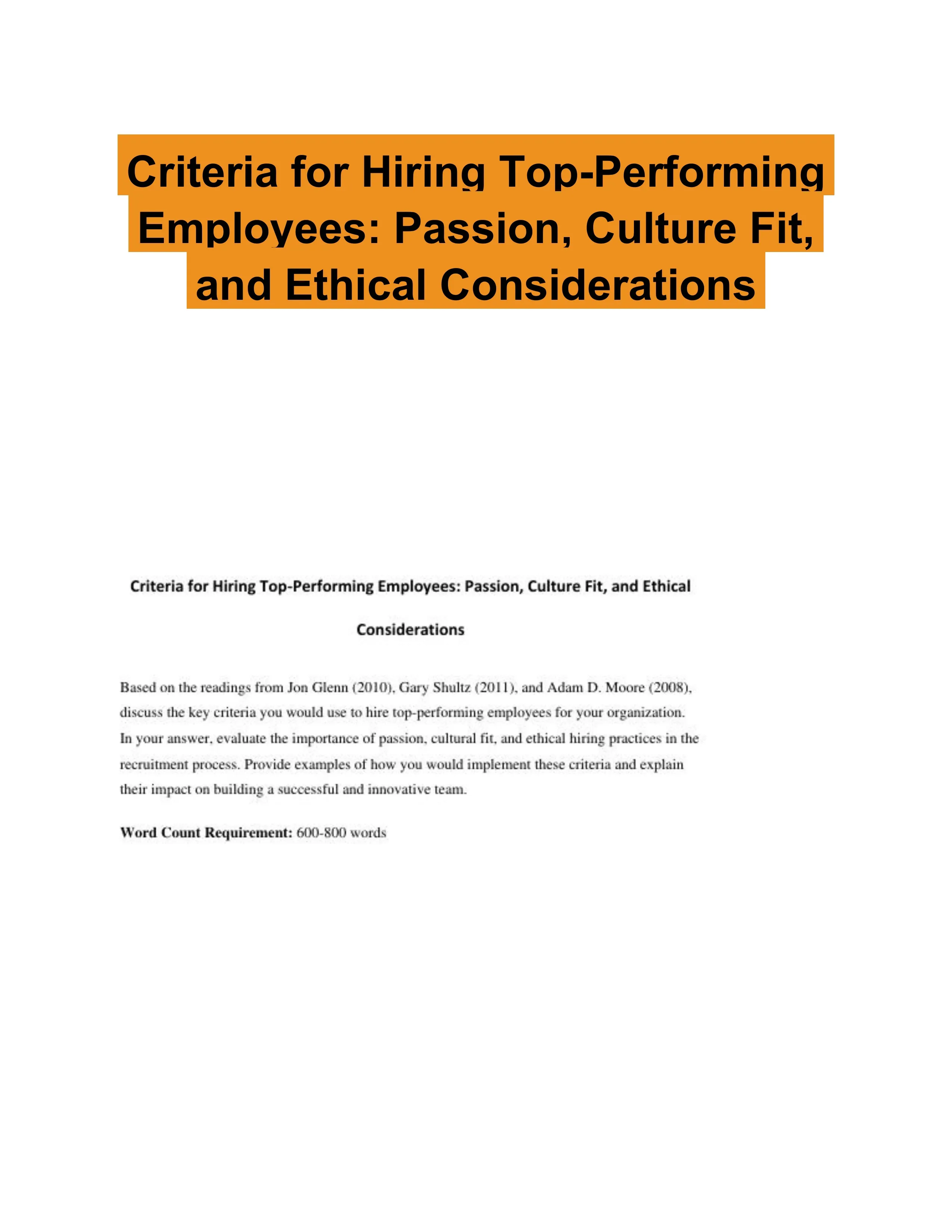 Criteria for Hiring Top-Performing Employees: Passion, Culture Fit, and Ethical Considerations