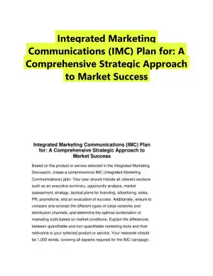 Integrated Marketing Communications (IMC) Plan for: A Comprehensive Strategic Approach to Market Success