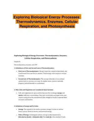 Exploring Biological Energy Processes: Thermodynamics, Enzymes, Cellular Respiration, and Photosynthesis