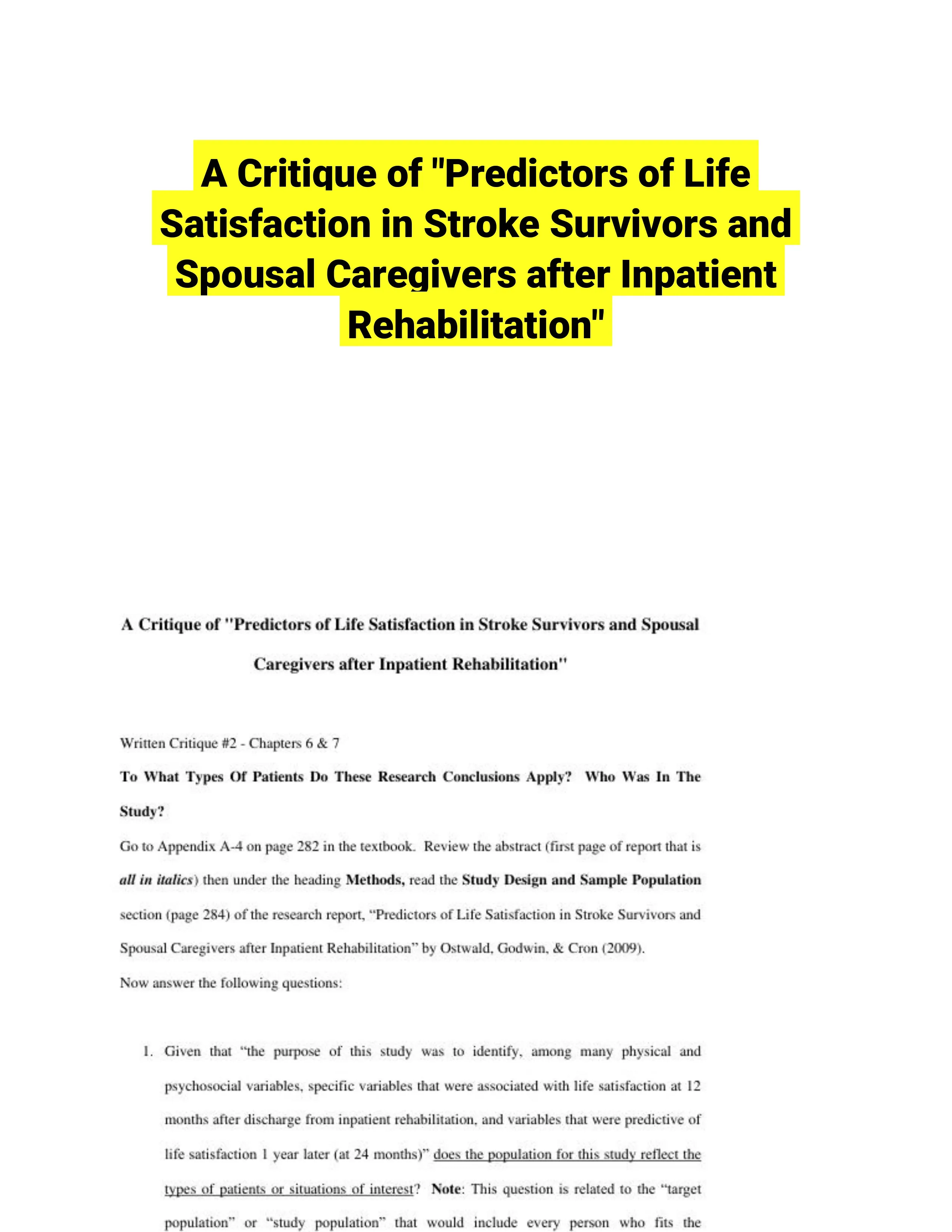 A Critique of "Predictors of Life Satisfaction in Stroke Survivors and Spousal Caregivers after Inpatient Rehabilitation"