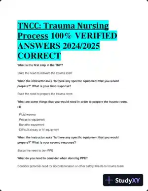 2024-2025 TNCC: Trauma Nursing Process with Answers (71 Solved Questions)