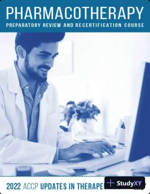 ACCP Updates in Therapeutics® 2022: Pharmacotherapy Preparatory Review and Recertification Course (2022)