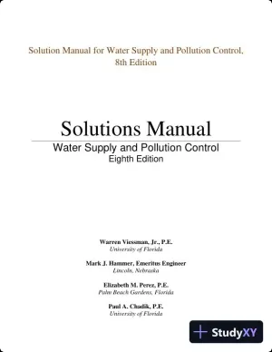 Solution Manual for Water Supply and Pollution Control, 8th Edition
