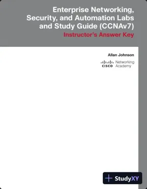 Lecture Notes for Enterprise Networking, Security, and Automation Labs and Study Guide (CCNAv7)