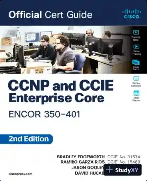 CCNP and CCIE Enterprise Core ENCOR 350-401 Official Cert Guide (2023)