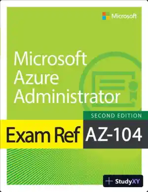 Exam Ref AZ-104 Microsoft Azure Administrator (2024)