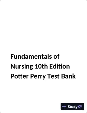 Test Bank for Fundamentals of Nursing, 10th Edition (Chapters 1-11)