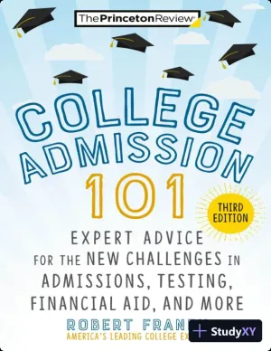 College Admission 101: Expert Advice for the New Challenges in Admissions, Testing, Financial Aid, and More (2022)