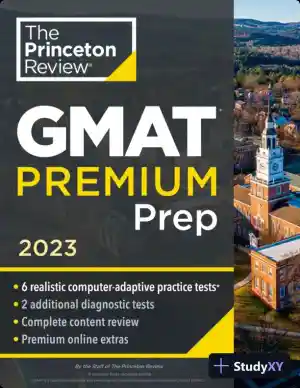 Princeton Review GMAT Premium Prep, 2023: 6 Computer-Adaptive Practice Tests + Review and Techniques (2022)