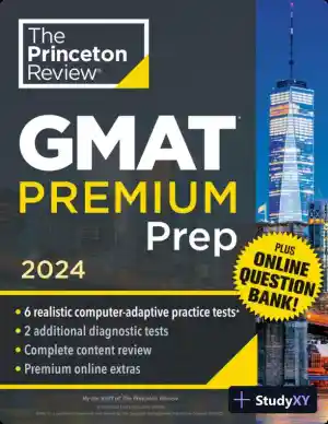 Princeton Review GMAT Premium Prep, 2024: 6 Computer-Adaptive Practice Tests + Online Question Bank (2023)