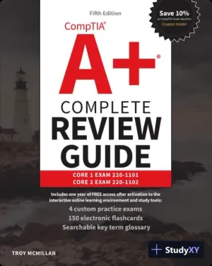 CompTIA A+ Complete Review Guide: Core 1 Exam 220-1101 and Core 2 Exam 220-1102 (2022)