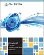 International Business: Competing In The Global Marketplace by Charles W. L. Hill, G. Tomas M. Hult - Image 1