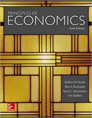 Cover of Principles Of Economics (Irwin Economics) by Robert H. Frank, Ben Bernanke, Kate Antonovics, Ori Heffetz