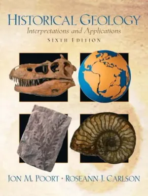 Cover of Historical Geology: Interpretations And Applications by Jon M Poort, Roseann J Carlson