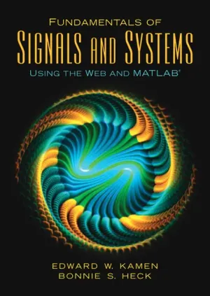 Cover of Fundamentals Of Signals And Systems Using The Web And Matlab by Edward W. Kamen, (emeritus) Bonnie S Heck