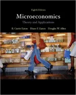 Microeconomics: Theory With Applications by B. Curtis Eaton, Diane F. Eaton, Douglas W. Allen - Image 1