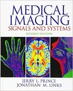 Medical Imaging Signals And Systems by Jerry L. Prince, Jonathan Links - Image 1