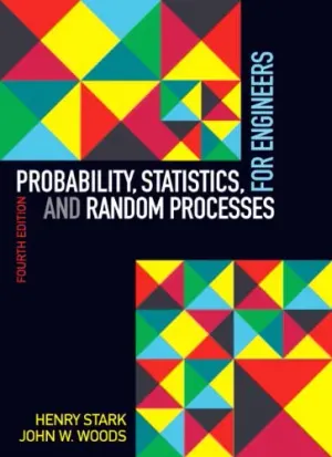 Cover of Probability, Statistics, And Random Processes For Engineers by Henry Stark, John Woods