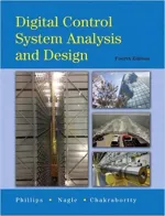 Digital Control System Analysis And Design by Charles L. Phillips, Troy Nagle, Aranya Chakrabortty - Image 1