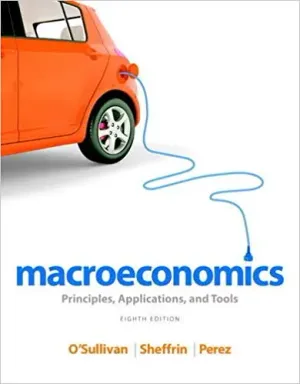 Cover of Macroeconomics: Principles, Applications, And Tools by Arthur O'Sullivan, Steven Sheffrin, Stephen Perez