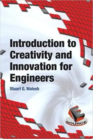 Cover of Introduction To Creativity And Innovation For Engineers by Stuart G. Walesh