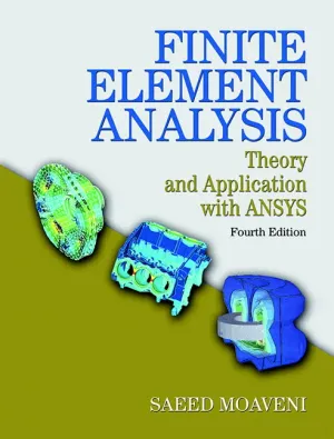 Cover of Finite Element Analysis: Theory And Application With ANSYS by Saeed Moaveni