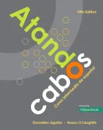 Atando Cabos: Curso Intermedio De Español by Maria Gonzalez-Aguilar, Marta Rosso-O'Laughlin - Image 1