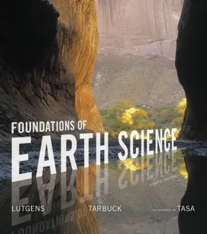 Cover of Foundations Of Earth Science by Frederick K Lutgens, Edward Tarbuck, Dennis Tasa
