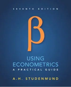 Cover of Using Econometrics: A Practical Guide by A. H. Studenmund