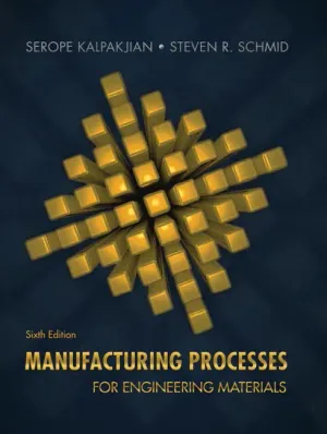 Cover of Manufacturing Processes For Engineering Materials by Serope Kalpakjian, Steven Schmid