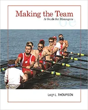 Cover of Making The Team: A Guide For Managers by Leigh Thompson