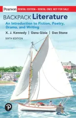 Backpack Literature: An Introduction To Fiction, Poetry, Drama, And Writing by X. J. Kennedy, Dana Gioia, Dan Stone - Image 1