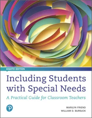 Cover of Including Students With Special Needs: A Practical Guide For Classroom Teachers by Marilyn Friend, William D. Bursuck