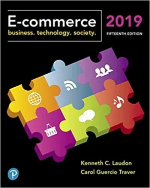 Cover of E-Commerce 2019: Business, Technology And Society by Kenneth C. Laudon, Carol Guercio Traver