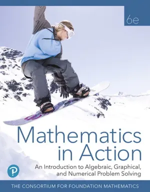 Cover of Mathematics In Action: An Introduction To Algebraic, Graphical, And Numerical Problem Solving by Consortium for Foundation Mathematics