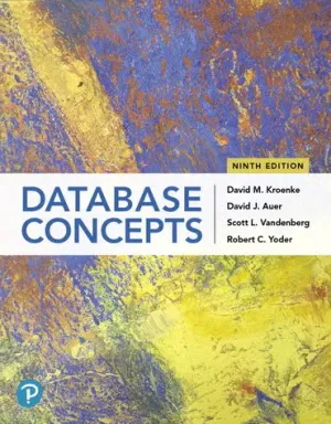Cover of Database Concepts by David M. Kroenke, David J. Auer, Scott L. Vandenberg, Robert C. Yoder