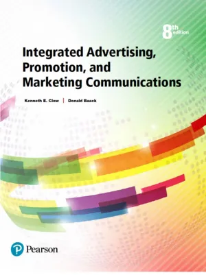 Cover of Integrated Advertising, Promotion, And Marketing Communications by Kenneth E. Clow Donald E. Baack