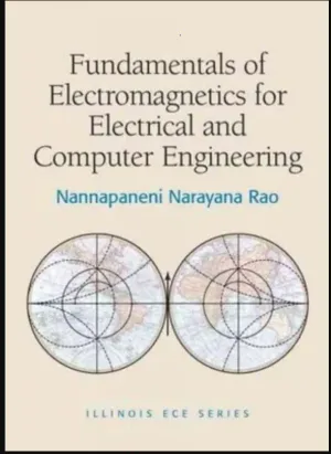 Cover of Fundamentals Of Electromagnetics For Electrical And Computer Engineering by Nannapaneni Narayana Rao