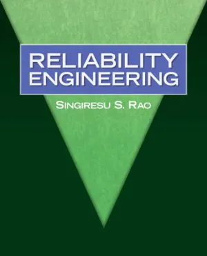 Cover of Reliability Engineering by Singiresu S. Rao