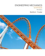 Engineering Mechanics: Statics by Anthony M. Bedford, Wallace Fowler - Image 1