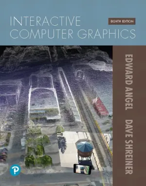 Cover of Interactive Computer Graphics by Edward Angel, Dave Shreiner, ARM, Inc.