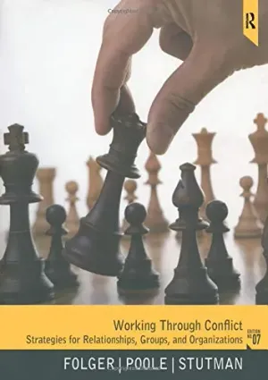 Cover of Working Through Conflict: Strategies For Relationships, Groups, And Organizations by Joseph P. Folger, Marshall Scott Poole, Randall K. Stutman