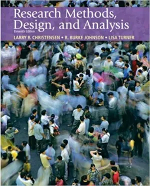 Cover of Research Methods, Design, And Analysis by Larry B. Christensen, R. Burke Johnson, Lisa A. Turner