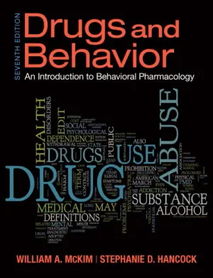 Cover of Drugs And Behavior: An Introduction To Behavioral Pharmacology by Stephanie Hancock, William McKim