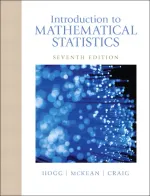 Introduction To Mathematical Statistics by Robert V. Hogg, Joseph W. McKean, Allen T. Craig - Image 1
