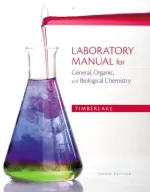 Laboratory Manual For General, Organic, And Biological Chemistry by Karen Timberlake - Image 1