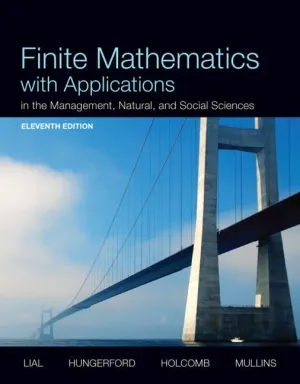Cover of Finite Mathematics With Applications In The Management, Natural, And Social Sciences by Margaret L. Lial, Tom Hungerford, John P. Holcomb, Bernadette Mullins