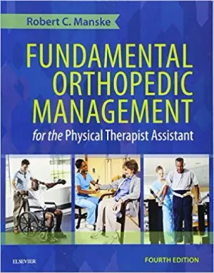 Cover of Fundamental Orthopedic Management For The Physical Therapist Assistant by Robert C. Manske, PT, DPT, SCS, MEd, ATC, CSCS